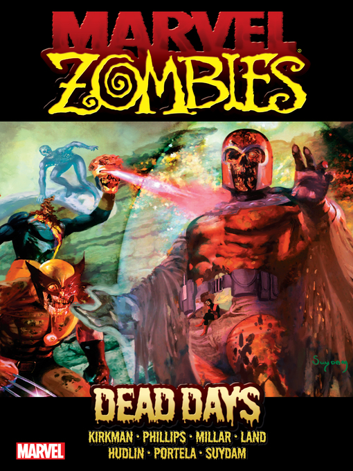 Title details for Marvel Zombies: Dead Days by Robert Kirkman - Available